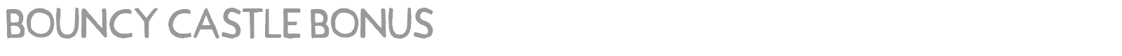 Bouncy Castle font preview